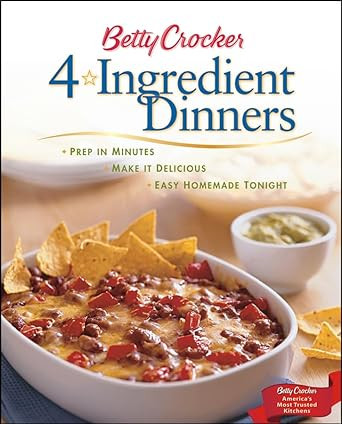 Betty Crocker 4-Ingredient Dinners