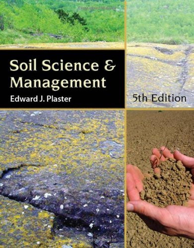 Soil Science And Management - Edward Plaster