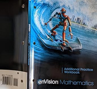 Envision Mathematics 2021 Additional Practice Grade 7