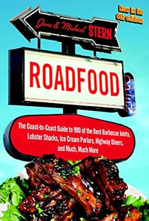 Roadfood: The Coast-to-Coast Guide to 900 of the Best Barbecue