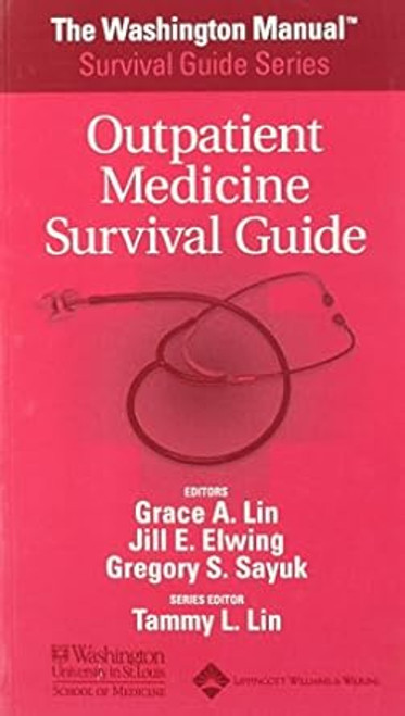 The Washington Manual Outpatient Survival Guide