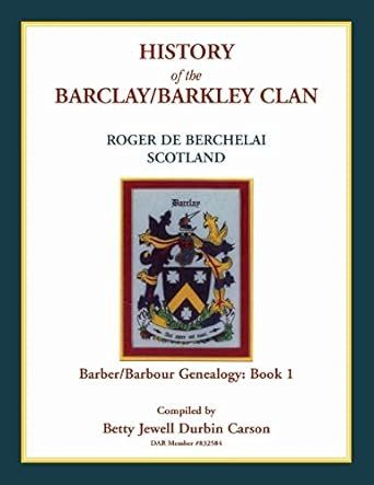 History of the Barclay/Barkley Clan