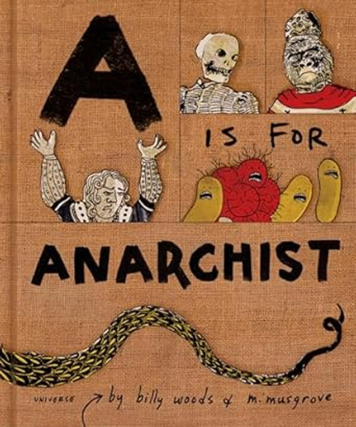 A is for Anarchist