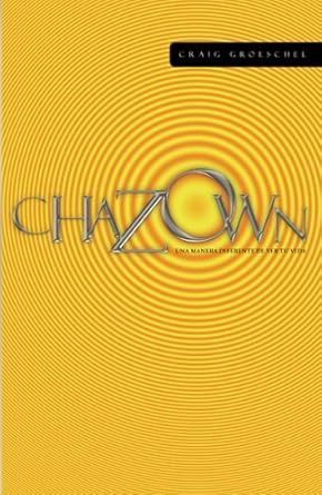 Chazown: Una Manera Diferente de Ver Tu Vida