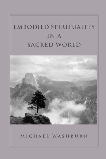 Embodied Spirituality in a Sacred World