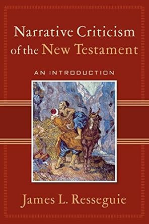 Narrative Criticism of the New Testament
