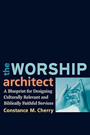 The Worship Architect