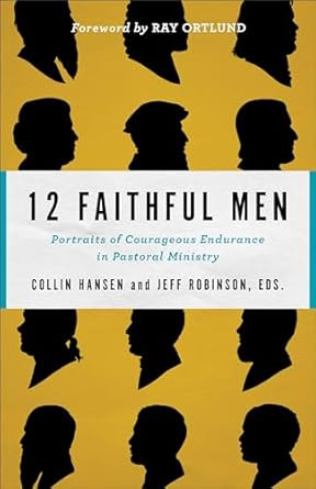 12 Faithful Men
