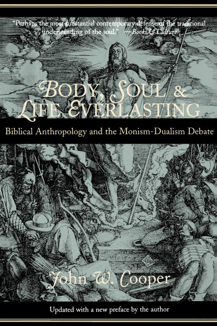 Body Soul and Life Everlasting