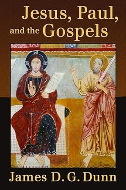 Jesus Paul and the Gospels