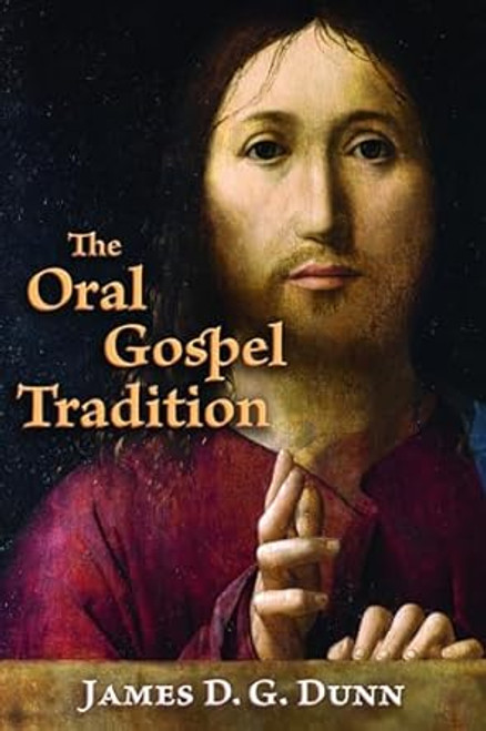 The Oral Gospel Tradition