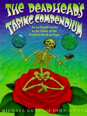The Deadhead's Taping Compendium Volume 1