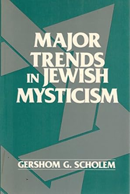 Major Trends In Jewish Mysticism