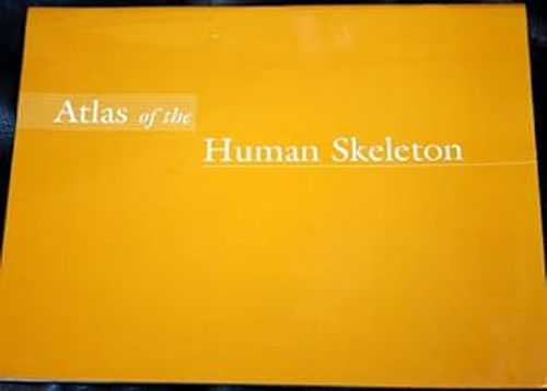 Atlas of the Human Skeleton