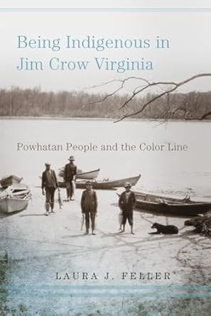 Being Indigenous in Jim Crow Virginia