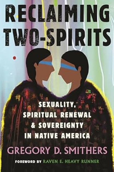 Reclaiming Two-Spirits