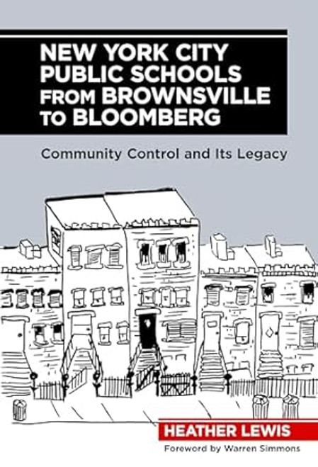 New York City Public Schools from Brownsville to Bloomberg