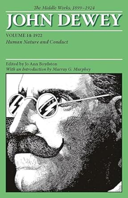 The Middle Works of John Dewey Volume 14 1899 - 1924