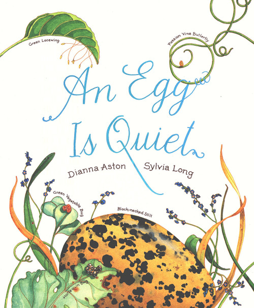 An Egg Is Quiet: