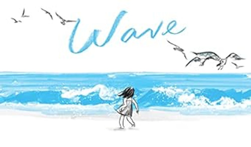 Wave: (Books about Ocean Waves Beach Story Children's Books)