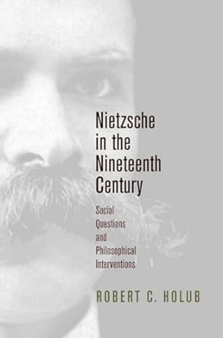 Nietzsche in the Nineteenth Century