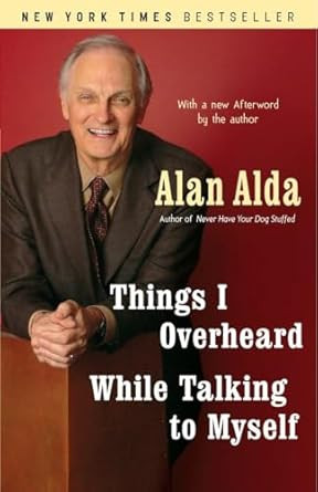 Things I Overheard While Talking to Myself