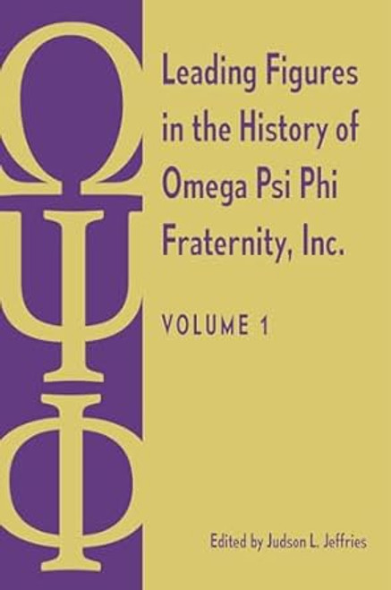Leading Figures in the History of Omega Psi Phi Fraternity Inc.