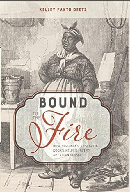 Bound to the Fire