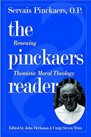 The Pinckaers Reader