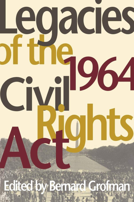 Legacies of the 1964 Civil Rights Act