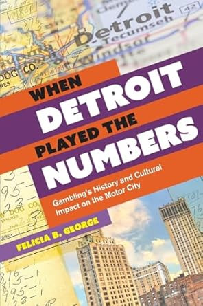 When Detroit Played the Numbers