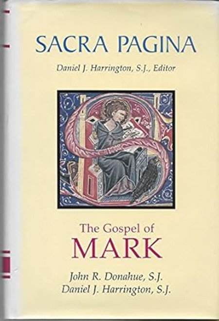 Sacra Pagina: The Gospel of Mark