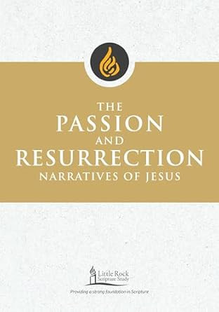 The Passion and Resurrection Narratives of Jesus