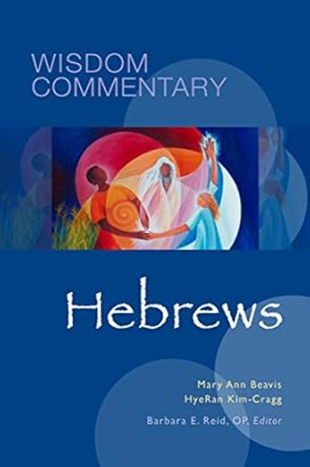 Hebrews (Volume 54) (Wisdom Commentary Series)
