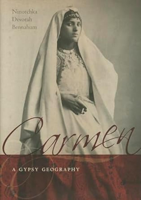 Carmen a Gypsy Geography