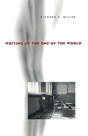Writing at the End of the World