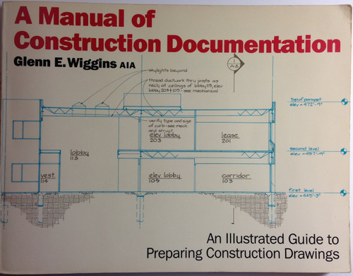 A Manual of Construction Documentation