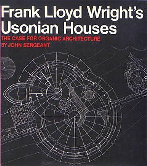 Frank Lloyd Wright's Usonian houses