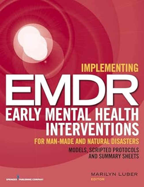 Implementing EMDR Early Mental Health Interventions for