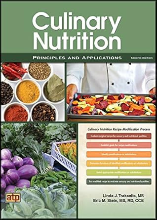 Culinary Nutrition Principles and Applications