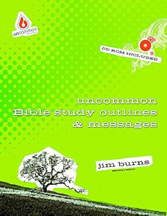 Uncommon Bible Study Outlines & Messages
