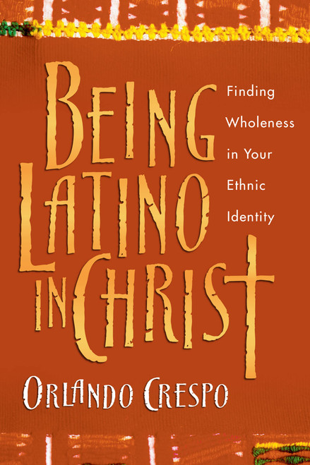 Being Latino in Christ