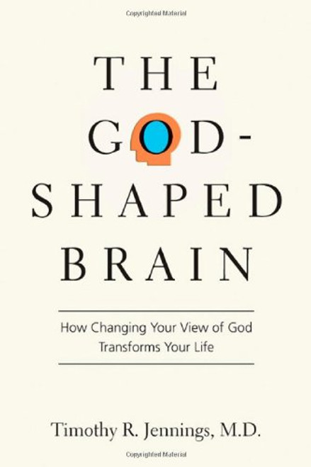 The God-Shaped Brain