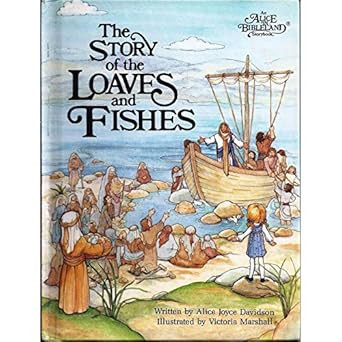 The Story of the Loaves and Fishes