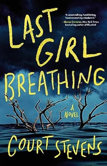 Last Girl Breathing: A Novel