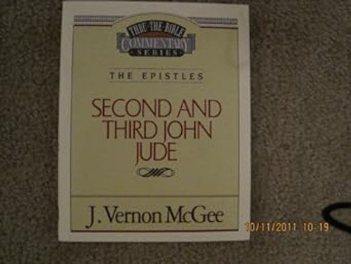 Thru the Bible Commentary II and III John/Jude