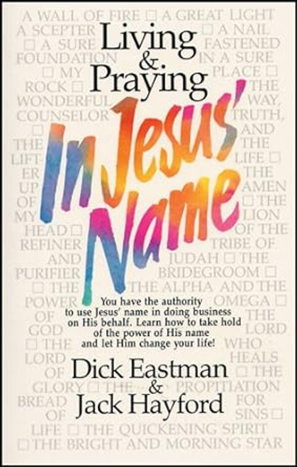 Living & Praying in Jesus' Name