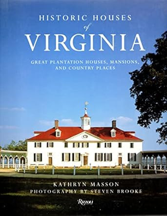 Historic Houses of Virginia