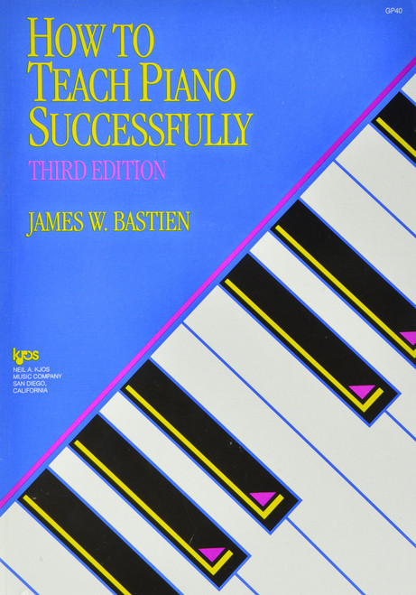 GP40 - How to Teach Piano Successfully - Bastien