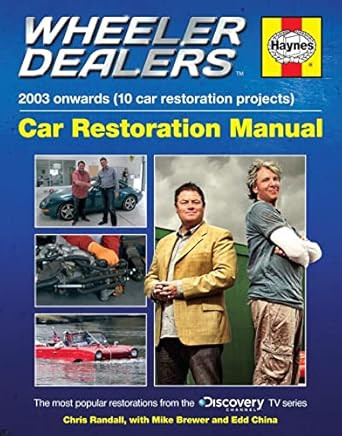 Wheeler Dealers Car Restoration Manual - 2003 onwards